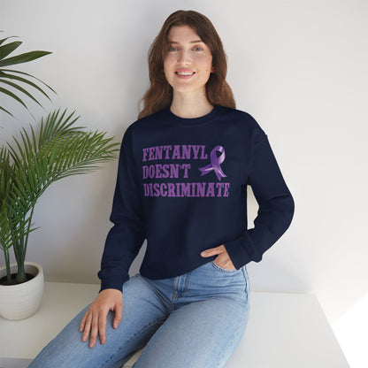 Fentanyl Doesn’t Discriminate Awareness Sweatshirt