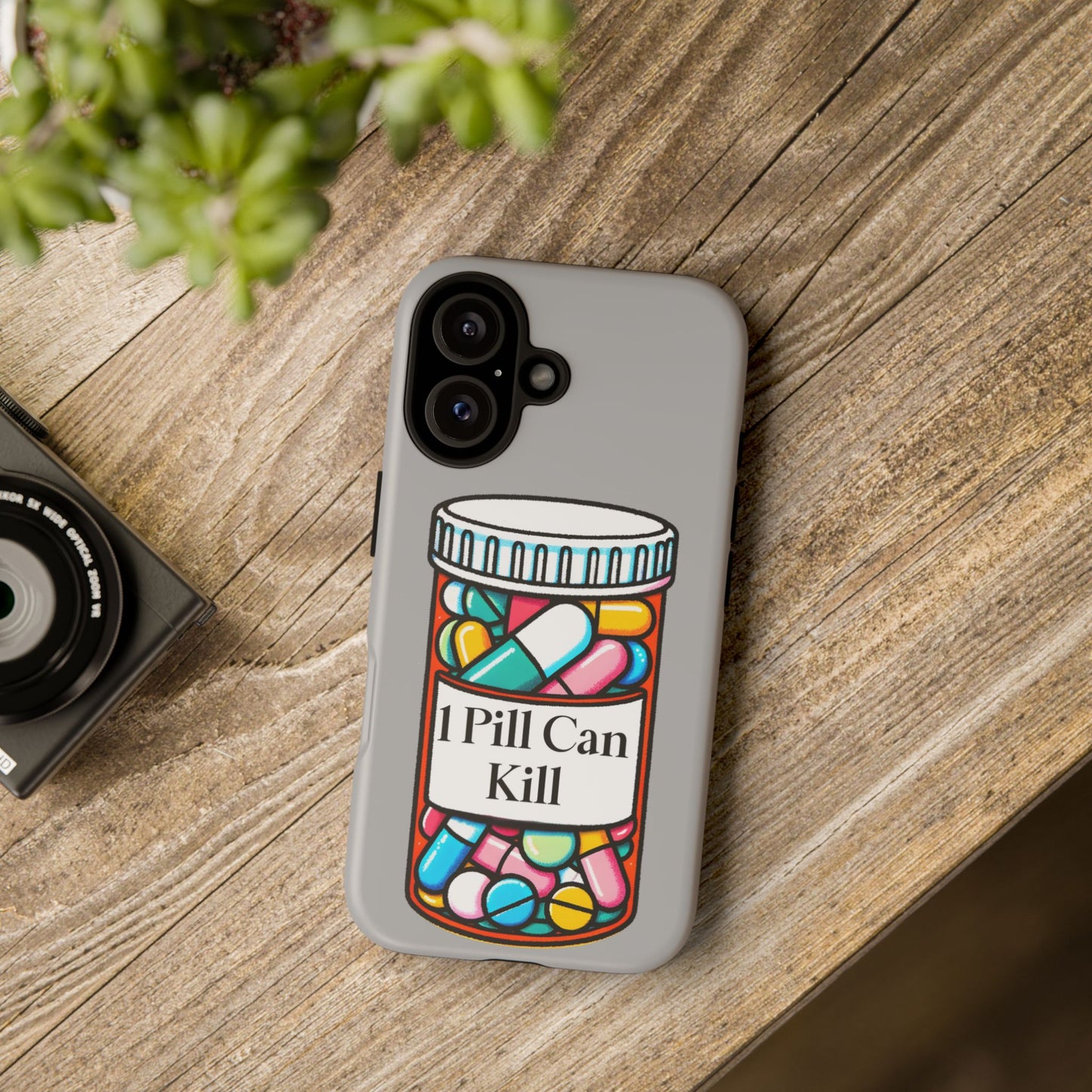 One pill can kill phone case Tough Cases