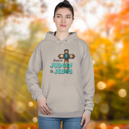 Inspirational Eco-Friendly Hoodie: 'Leave Judgin to Jesus'