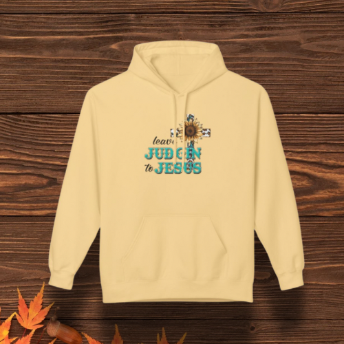 Sunflower Faith Hoodie | Leave Judging to Jesus | Cozy Fleece |Casual Everyday Wear