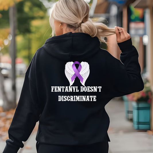 Fentanyl Doesn’t Discriminate Awareness Hoodie
