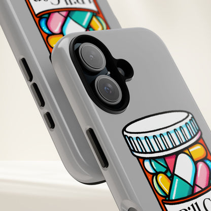 One pill can kill phone case Tough Cases